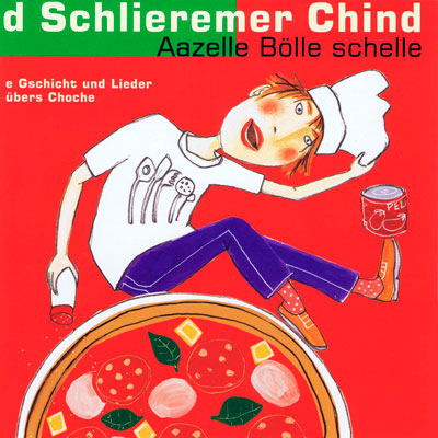 cover Schlieremer Chind Aaazelle, Bölle schelle