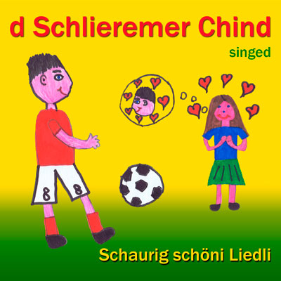 cover schaurig schöni Liedli